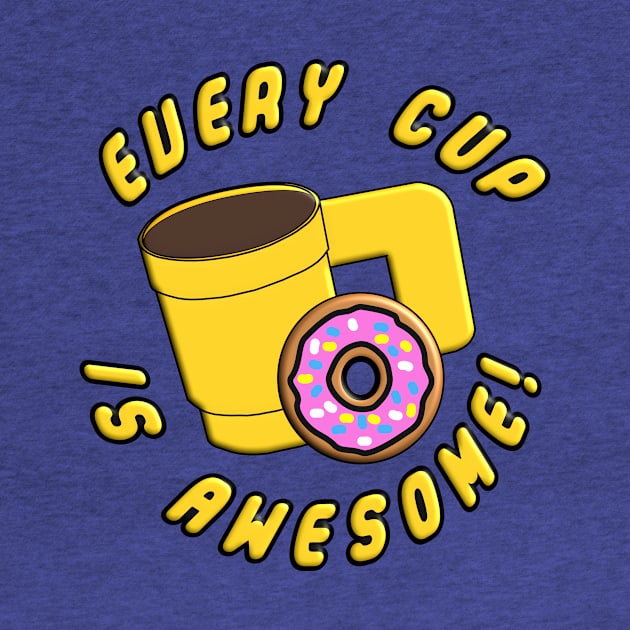 Every Cup is Awesome! by ClothesContact